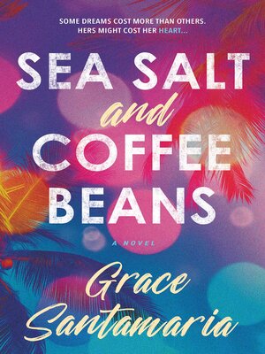 cover image of Sea Salt and Coffee Beans